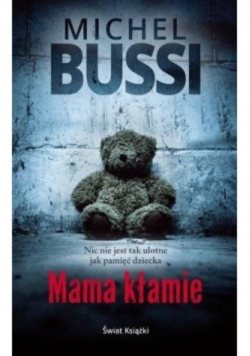 Mama kłamie