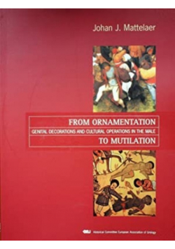 From Ornamentation to mutilation
