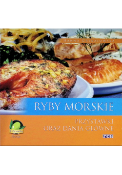 Ryby morskie. Przystawki oraz dania główne
