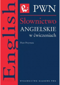 Słownictwo angielskie w ćwiczeniach