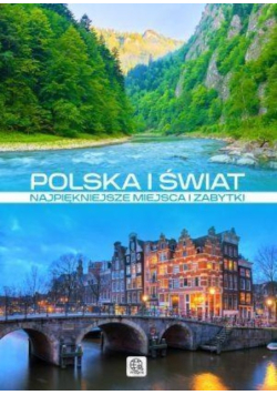 Polska i Świat Najpiękniejsze miejsca i zabytki