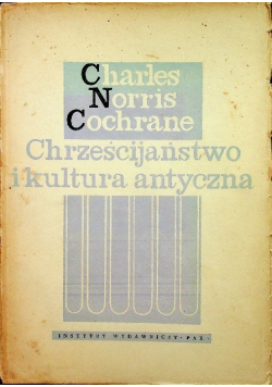 Chrześcijaństwo i kultura antyczna