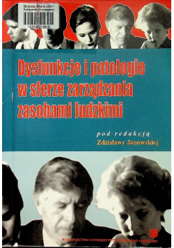 Dysfunkcje i patologie w sferze zarządzania zasobami ludzkimi