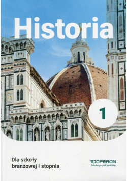 Historia 1 Podręcznik dla szkoły branżowej I stopnia
