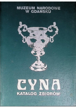 Cyna katalog zbiorów Muzeum Narodowego w Gdańsku