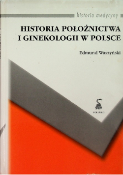 Historia położnictwa i ginekologii w Polsce