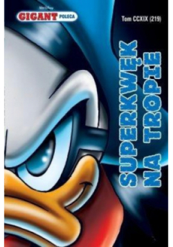 Gigant Poleca Tom 219 Superkwęk na tropie