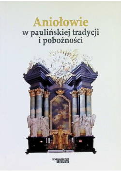 Aniołowie w paulińskiej tradycji