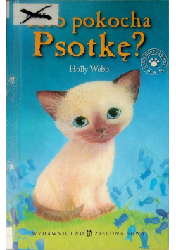 Kto pokocha Psotkę