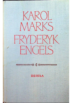 Karol Marks Fryderyk Engels Dzieła Tom 4