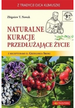Naturalne kuracje przedłużające życie