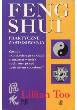 Feng Shui praktyczne zastosowanie
