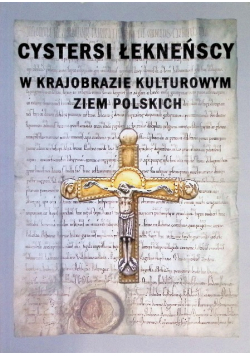 Cystersi łopieńscy w krajobrazie kulturowym ziem polskich