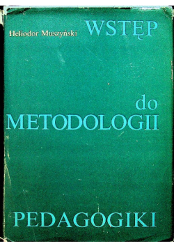 Wstęp do metodologii pedagogiki