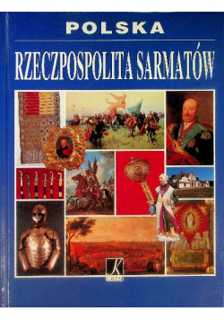 Polska Rzeczpospolita Sarmatów