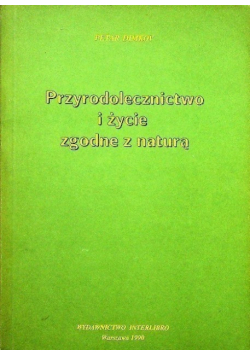 Przyrodolecznictwo i życie zgodne z naturą
