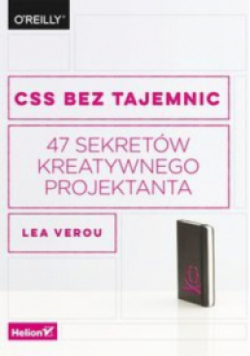 CSS bez tajemnic 47 sekretów kreatywnego projektanta