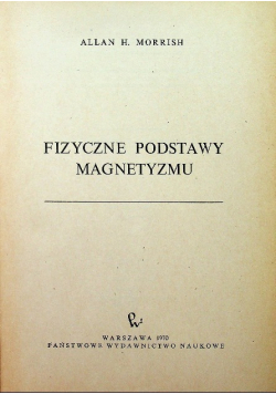 Fizyczne podstawy magnetyzmu
