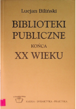 Biblioteki publiczne końca XX wieku