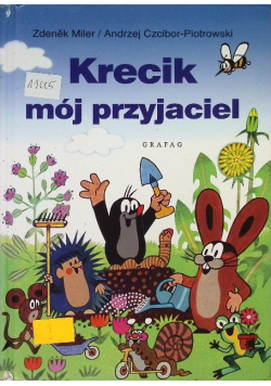 Krecik mój przyjaciel