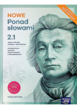 Nowe Ponad Słowami 2 Część 1 Język Polski Podręcznik zakres podstawowy i rozszerzony Liceum i technikum