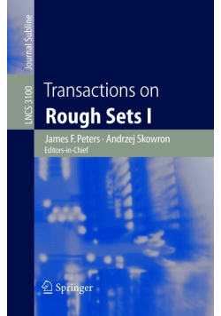 Transactions on Rough Sets Volume I