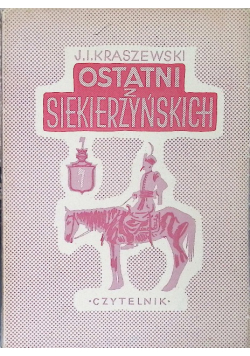Ostatni z Siekierzyńskich 1950 r.