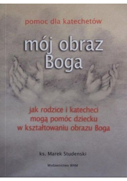 Mój obraz Boga