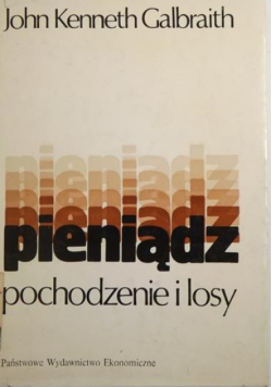 Pieniądz pochodzenie i losy