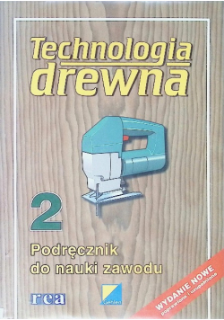 Technologia drewna Tom 2