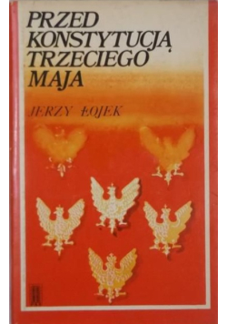 Przed konstytucją trzeciego maja