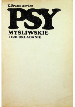 Psy myśliwskie i ich układanie