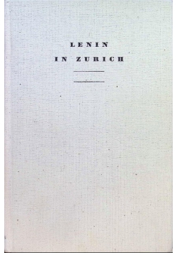 Lenin In Zurich