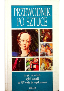 Przewodnik po sztuce artyści i ich dzieła