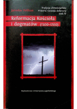 Tradycja chrześcijańska Historia rozwoju doktryny Tom 4