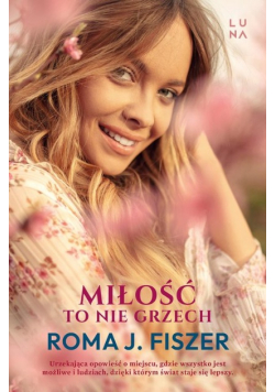 Miłość to nie grzech