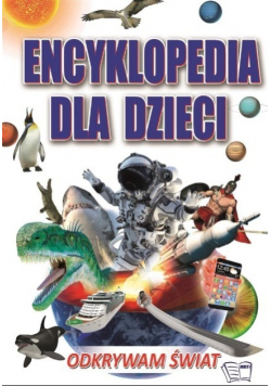 Encyklopedia dla dzieci  Odkrywam Świat
