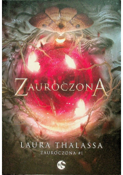 Zauroczona Tom 1
