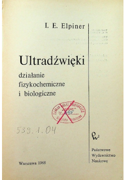 Ultradźwięki działanie fizykochemiczne i biologiczne