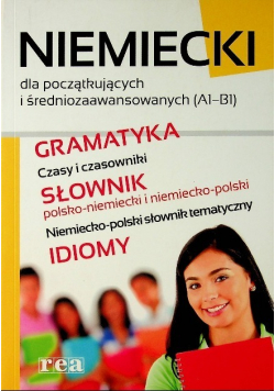 Niemiecki dla początkujących i średniozaawansowanych A1 - B1