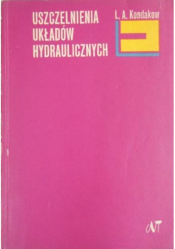 Uszczelnienia układów hydraulicznych