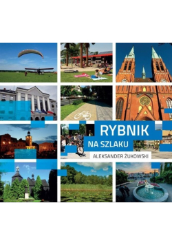 Rybnik na szlaku