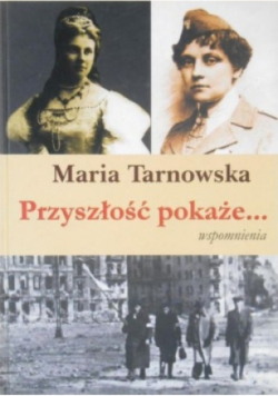 Przyszłość pokaże
