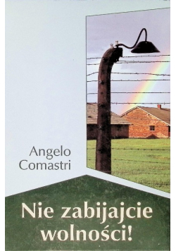 Nie zabijajcie wolności