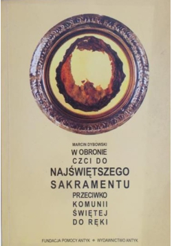 W obronie czci do Najświętszego Sakramentu