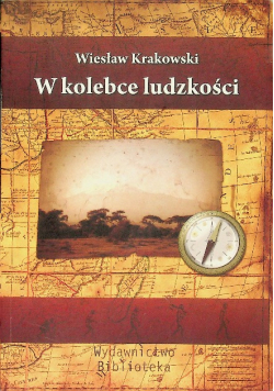 W kolebce ludzkości