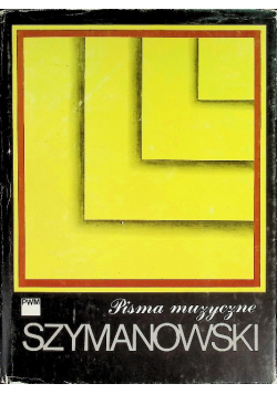 Pisma muzyczne Szymanowski