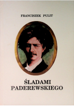 Śladami Paderewskiego