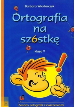 Ortografia na szóstkę