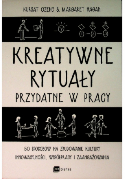 Kreatywne rytuały przydatne w pracy